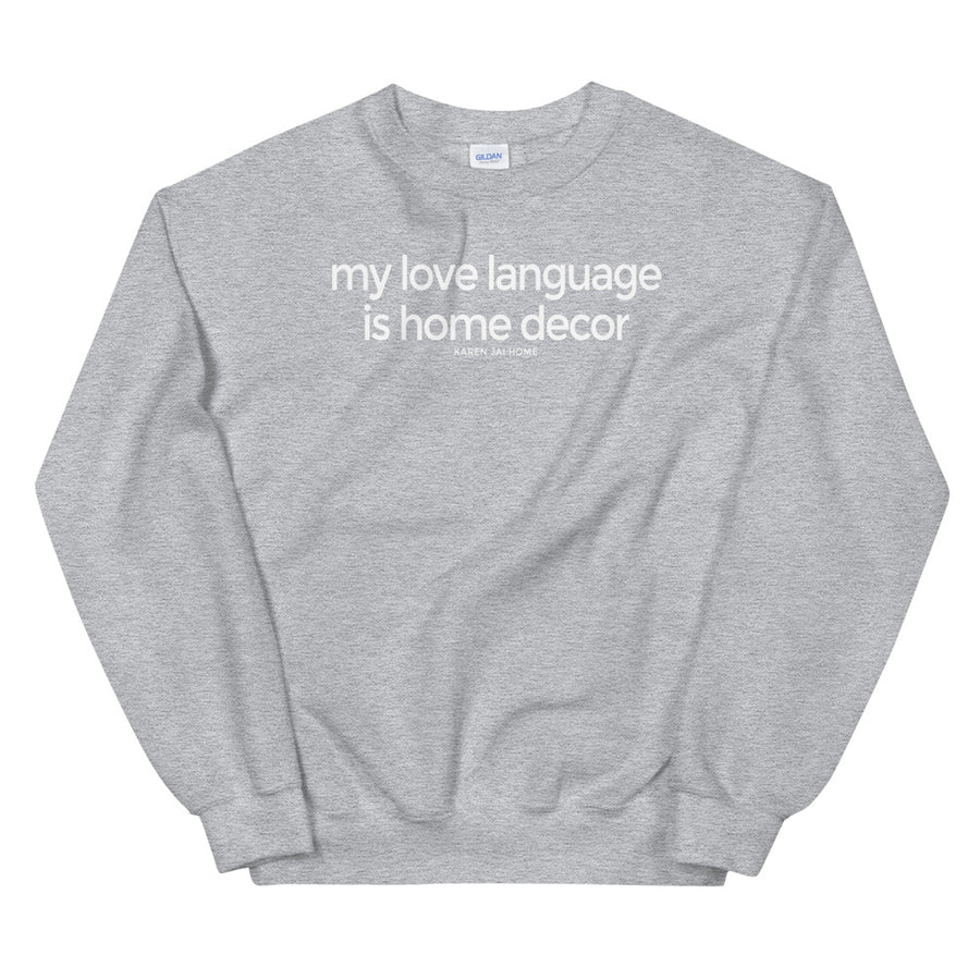 Love Language Sweatshirt